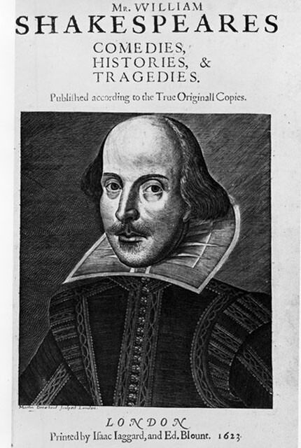 William Shakespeare. Mr. William Shakespeares Comedies, Histories, & Tragedies, Published According to the True Originall Copies. (First Folio) London: Isaac Jaggard and E. Blount, 1623.