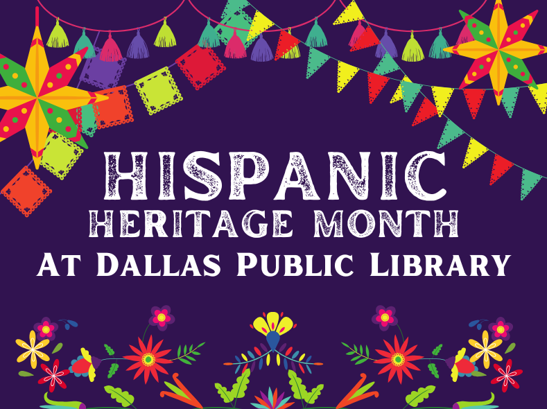 Hispanic Heritage Month at Dallas Public Library